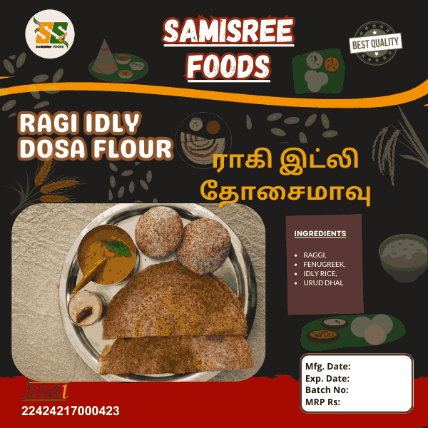 "Samisree Foods Ragi Idly Dosa Flour – Healthy Millet Flour for Breakfast"